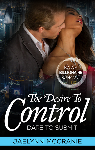 Dare To Submit: The Desire To Control Book 2